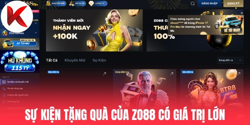 Sự kiện tặng quà của Zo88 có giá trị lớn
