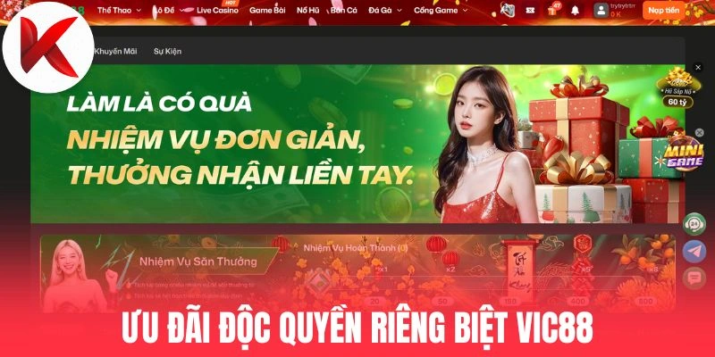 Ưu đãi độc quyền riêng biệt Vic88