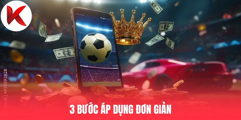 3 bước áp dụng đơn giản