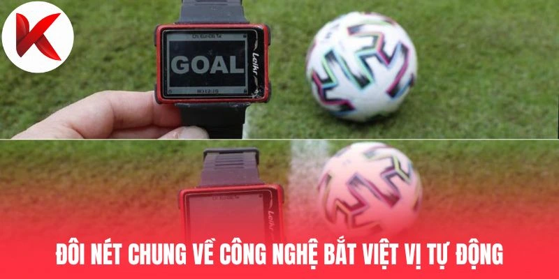 Đôi nét chung về công nghệ bắt việt vị tự động