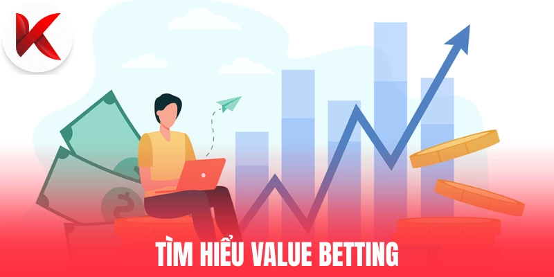 Tìm hiểu Value Betting