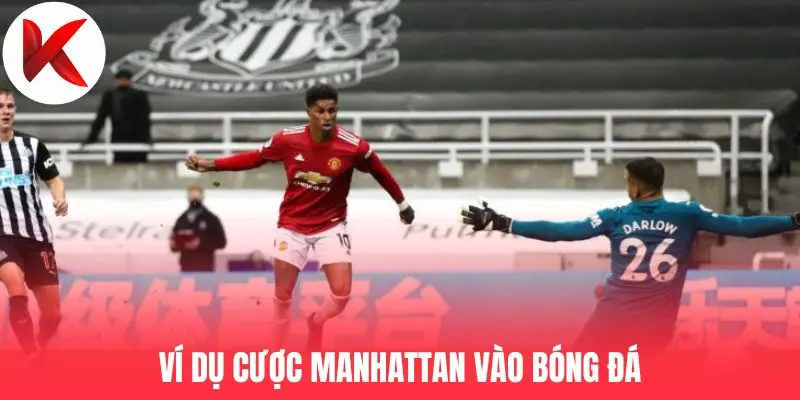Ví dụ cược Manhattan vào bóng đá